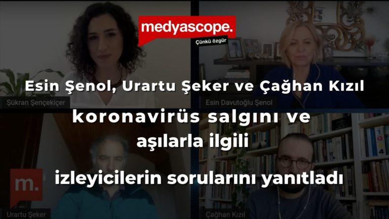 Uzman konuklar koronavirüs salgınını, Türkiye'de aşılamanın gidişatını Medyascope izleyicilerinden gelen sorularla anlattı.