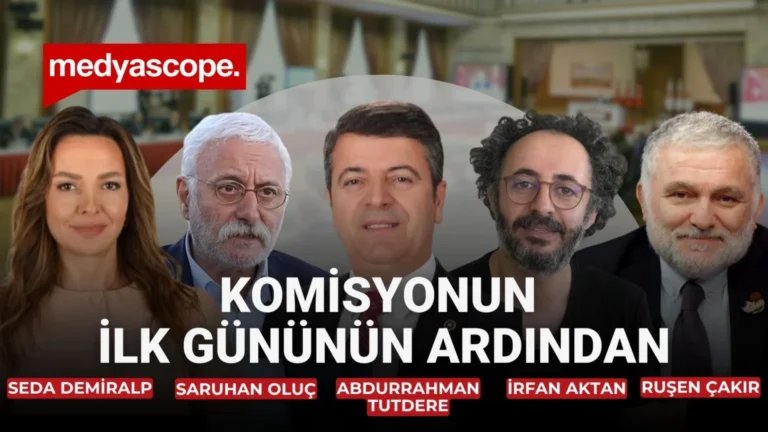Komisyonun ilk gününün ardından | Ruşen Çakır konuklarıyla değerlendirdi