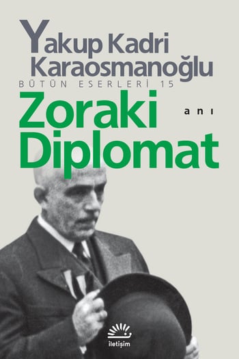 zmuszony dyplomata, Yakup Kadri
