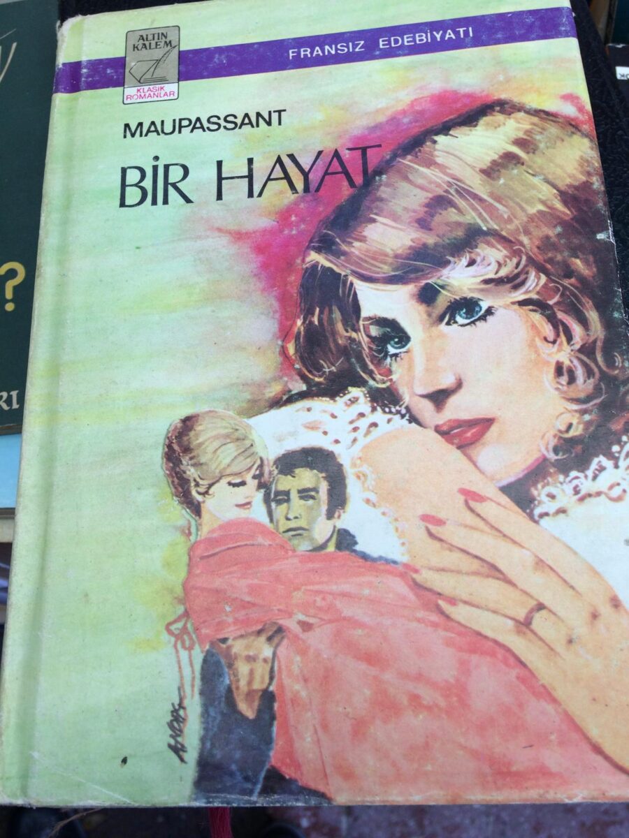 Maupassant’ın Bir Hayat romanı