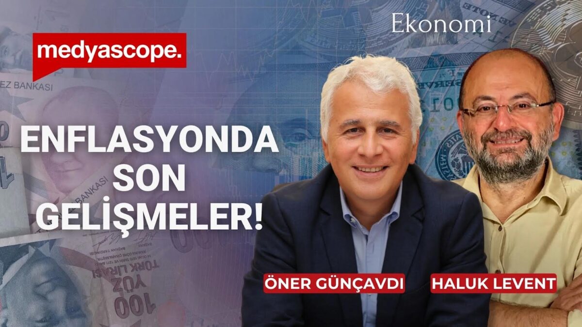 Enflasyonda son gelişmeler!