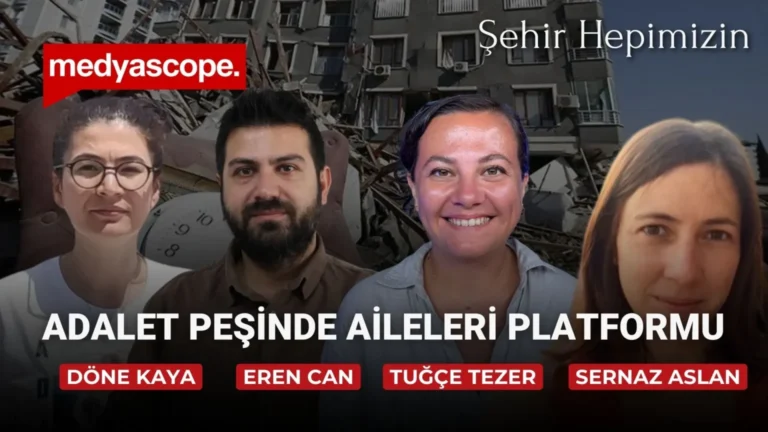 Şehir Hepimizin (443): Adalet Peşinde Aileleri Platformu