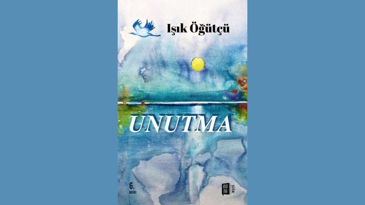 Işık Öğütçü’nün şiirleri