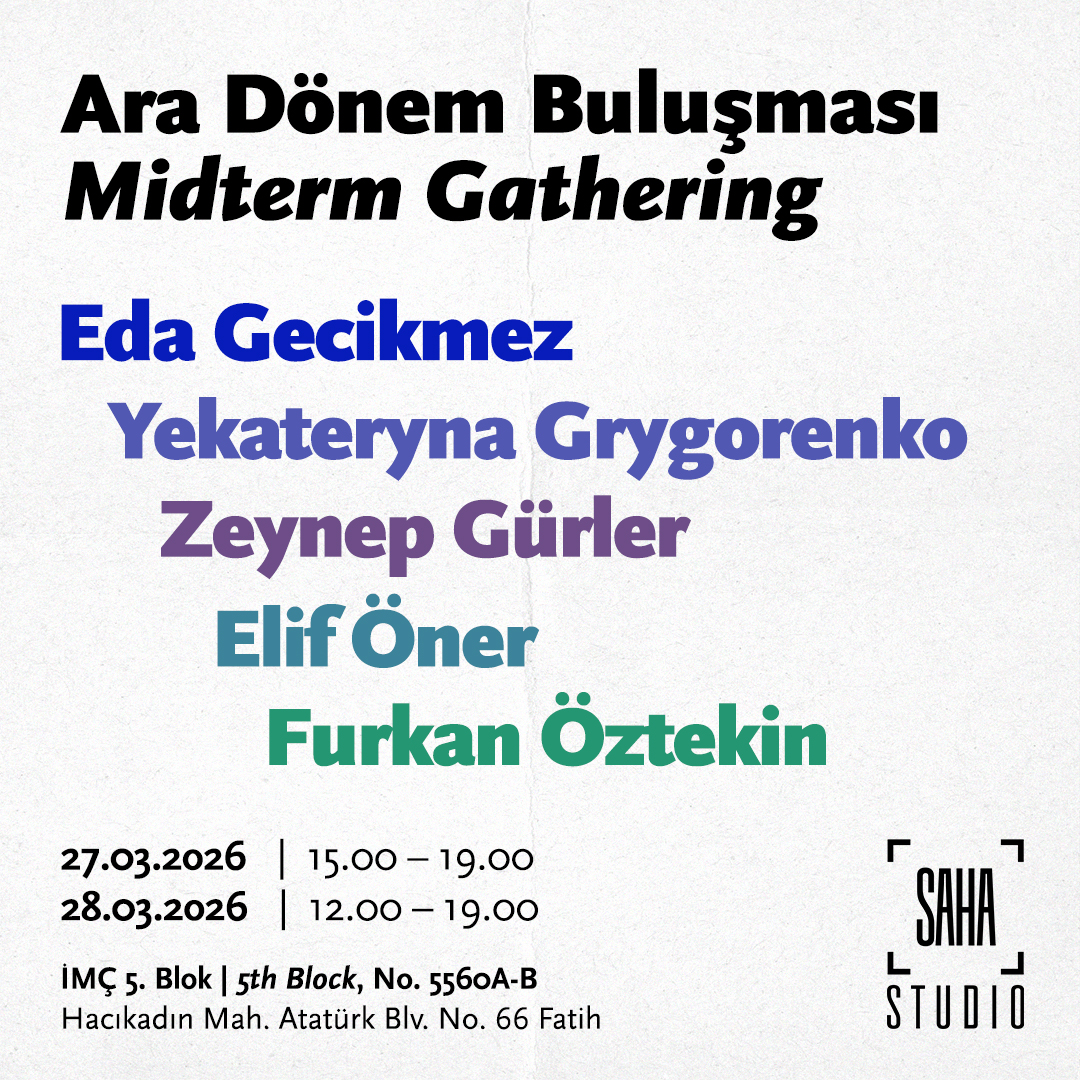 SAHA Studio’da ara dönem buluşması: 27-28 Mart