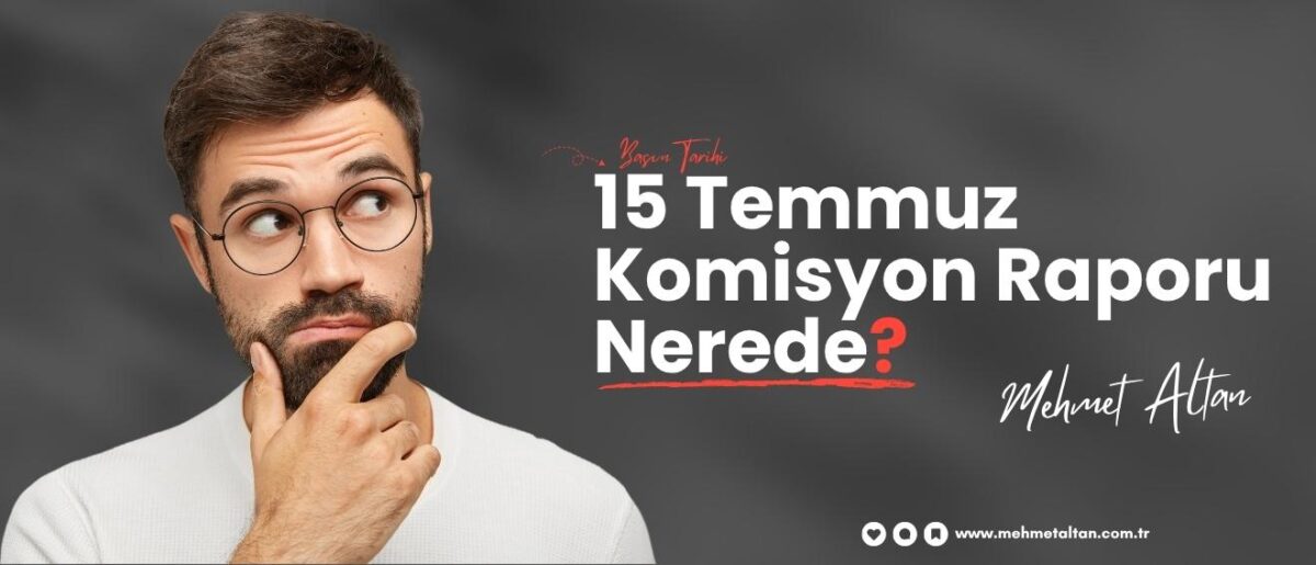 15 Temmuz Komisyon Raporu