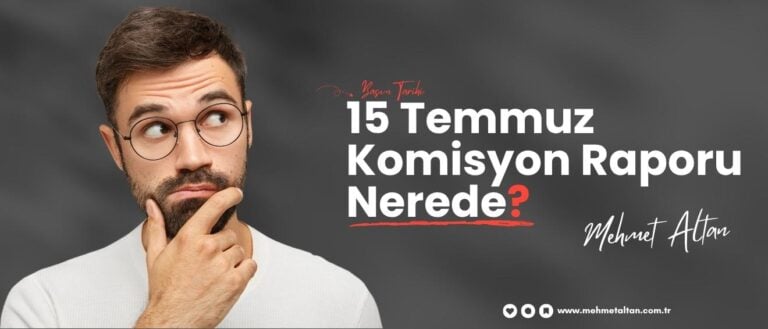 15 Temmuz Komisyon Raporu