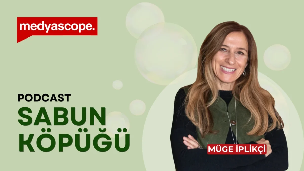 Müge İplikçi ile Sabun Köpüğü