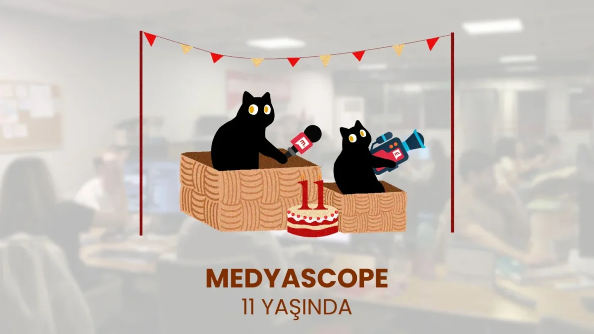Medyascope 11 yaşında!
