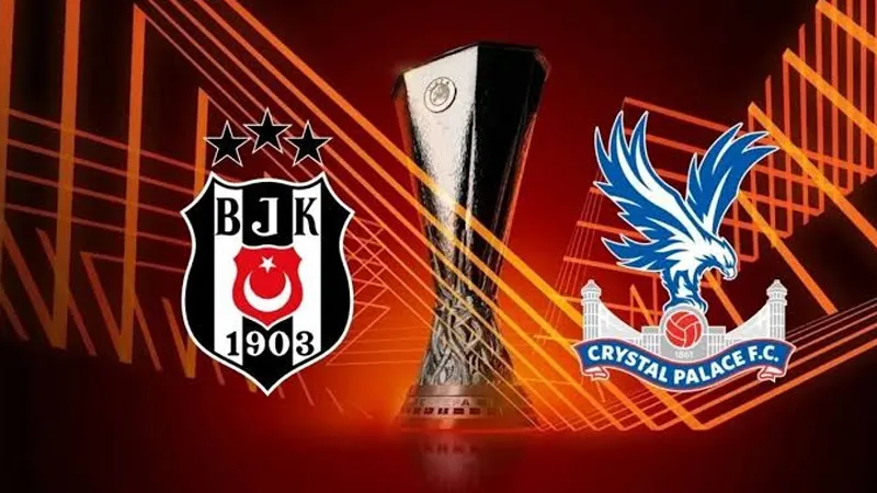 Beşiktaş Avrupa Ligi’nde Crystal Palace’ı ağırlıyor